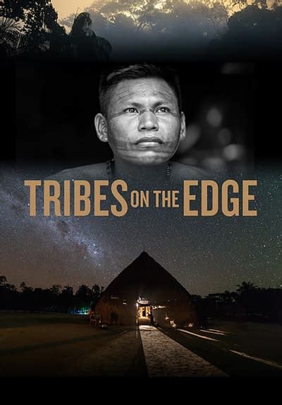 Watch Tribes on the Edge 